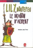 Lily Boutefeu et le dragon d'Acheby - couverture livre occasion