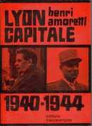 Lyon capitale 1940-1944 - couverture livre occasion