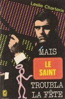 Mais le Saint troubla la fête - couverture livre occasion