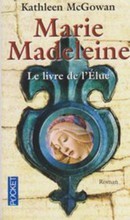 Marie Madeleine le livre de l'Elue - couverture livre occasion