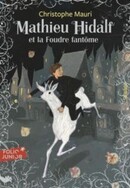 Mathieu Hidalf et la Foudre fantôme - couverture livre occasion