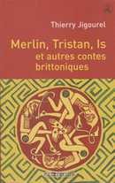 Merlin, Tristan, Is et autres contes brittoniques - couverture livre occasion