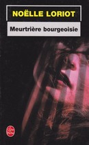 Meurtrière bourgeoisie - couverture livre occasion