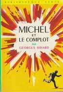 Michel et le complot - couverture livre occasion