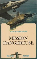 Mission dangereuse - couverture livre occasion