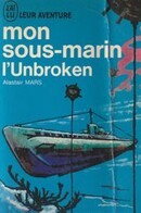 Mon sous-marin l'Unbroken - couverture livre occasion