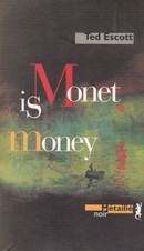 Monet is money - couverture livre occasion