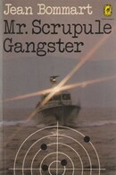 Monsieur Scrupule Gangster - couverture livre occasion