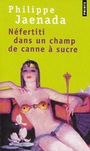 Nefertiti dans un champ de canne à sucre - couverture livre occasion