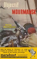 Objectif Mourmansk - couverture livre occasion