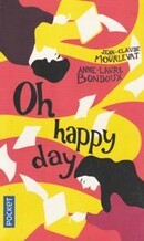 Oh happy day - couverture livre occasion