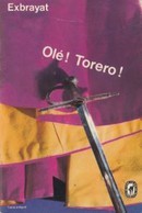 Olé ! Torero ! - couverture livre occasion