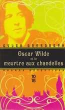 couverture réduite de 'Oscar Wilde et le meurtre aux chandelles' - couverture livre occasion