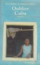 Oublier Cuba - couverture livre occasion