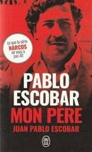 Pablo Escobar, mon père - couverture livre occasion