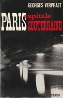 Paris capitale souterraine - couverture livre occasion