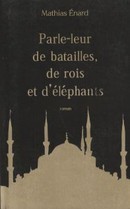 Parle-leur de batailles, de rois et d'éléphants - couverture livre occasion