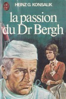 La passion du Dr Bergh - couverture livre occasion