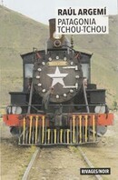 Patagonia Tchou-Tchou - couverture livre occasion