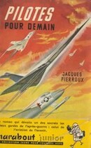 Pilotes pour demain - couverture livre occasion