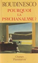 Pourquoi la psychanalyse ? - couverture livre occasion