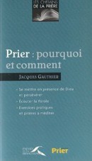 Prier : pourquoi et comment - couverture livre occasion