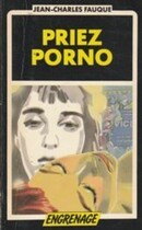 Priez porno - couverture livre occasion