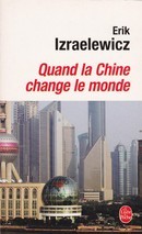 Quand la Chine change le monde - couverture livre occasion