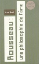 Rousseau : une philosophie de l'âme - couverture livre occasion