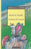 Rudi la Truffe, cochon de course - couverture livre occasion