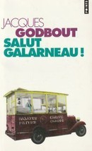 Salut Galarneau ! - couverture livre occasion