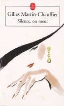 Silence, on ment - couverture livre occasion