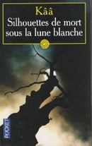 Silhouettes de mort sous la lune blanche - couverture livre occasion