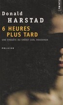Six heures plus tard - couverture livre occasion
