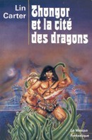 Thongor et la cité des dragons - couverture livre occasion