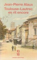 Toulouse-Lautrec en rit encore - couverture livre occasion