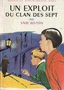 Un exploit du Clan des Sept - couverture livre occasion