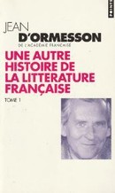 Une autre histoire de la littérature française I - couverture livre occasion