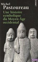 Une histoire symbolique du Moyen Âge occidental - couverture livre occasion
