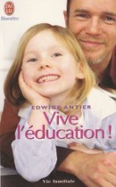 Vive l'éducation ! - couverture livre occasion