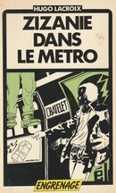 Zizanie dans le métro - couverture livre occasion